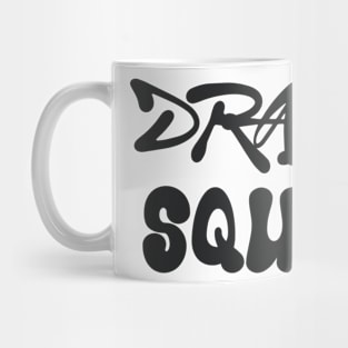 DRAKE SQUAD Mug